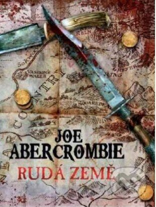 Kniha: Rudá země (Joe Abercrombie). Polaris, 2013 Kniha: Rudá země (Joe Abercrombie). Polaris, 2013