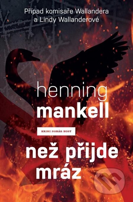 E-kniha: Než přijde mráz (Henning Mankell). Host, 2013 E-kniha: Než přijde mráz (Henning Mankell). Host, 2013