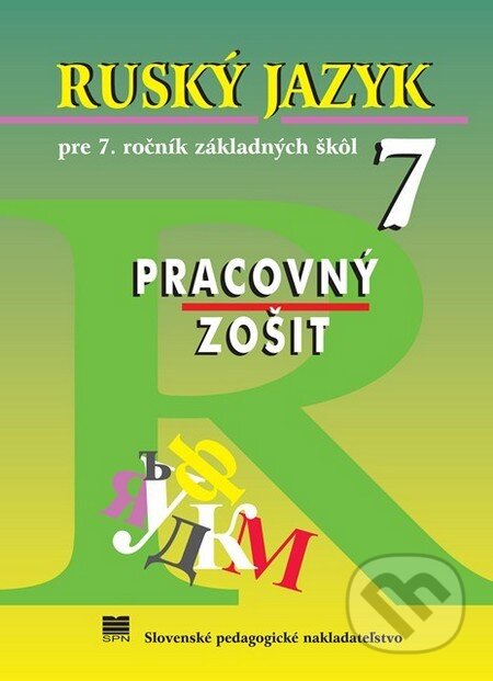 Kniha: Ruský jazyk pre 7. ročník ZŠ - Pracovný zošit (Valentína Glendová). Slovenské pedagogické nakladateľstvo - Mladé letá, 2013 Kniha: Ruský jazyk pre 7. ročník ZŠ - Pracovný zošit (Valentína Glendová). Slovenské pedagogické nakladateľstvo - Mladé letá, 2013