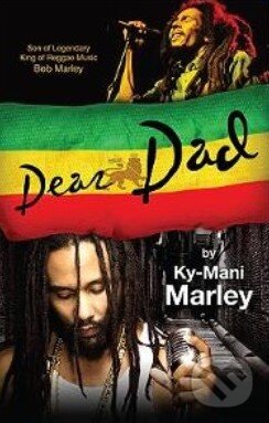 Kniha: Dear Dad (Ky-Mani Marley). Farrah Gray Foundation, 2010 Kniha: Dear Dad (Ky-Mani Marley). Farrah Gray Foundation, 2010