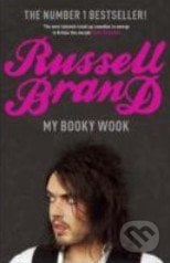 My Booky Wook - Russell Brand, Hodder and Stoughton, 2008