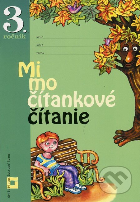 Kniha: Mimočítankové čítanie pre 3. ročník základných škôl (Pracovný zošit) (Alena Kurtulíková a Dana Kovárová). Orbis Pictus Istropolitana, 2013 Kniha: Mimočítankové čítanie pre 3. ročník základných škôl (Pracovný zošit) (Alena Kurtulíková a Dana Kovárová). Orbis Pictus Istropolitana, 2013