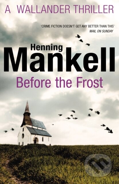 Kniha: Before The Frost (Henning Mankell). Vintage, 2013 Kniha: Before The Frost (Henning Mankell). Vintage, 2013