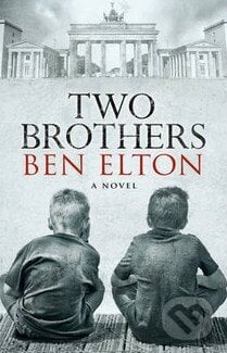 Two Brothers - Ben Elton, Transworld, 2013