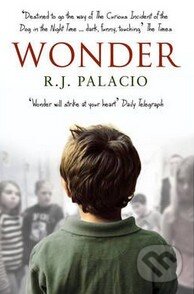Kniha: Wonder (R.J. Palacio). Transworld, 2013 Kniha: Wonder (R.J. Palacio). Transworld, 2013