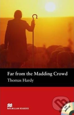 Kniha: Far from the Madding Crowd (Thomas Hardy). MacMillan, 2006 Kniha: Far from the Madding Crowd (Thomas Hardy). MacMillan, 2006
