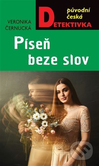 Kniha: Píseň beze slov (Veronika Černucká). Moba, 2022 Kniha: Píseň beze slov (Veronika Černucká). Moba, 2022