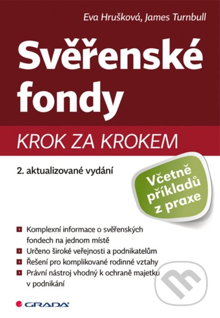 Kniha: Svěřenské fondy (Eva Hrušková a Somerville James Turnbull). Grada, 2022 Kniha: Svěřenské fondy (Eva Hrušková a Somerville James Turnbull). Grada, 2022