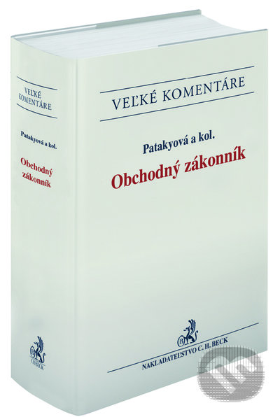 Kniha: Obchodný zákonník (Mária Patakyová). C. H. Beck, 2022 Kniha: Obchodný zákonník (Mária Patakyová). C. H. Beck, 2022