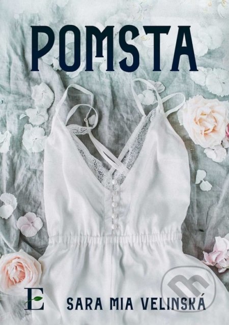 Kniha: Pomsta (Sara Mia Velinská), 2022 Kniha: Pomsta (Sara Mia Velinská), 2022