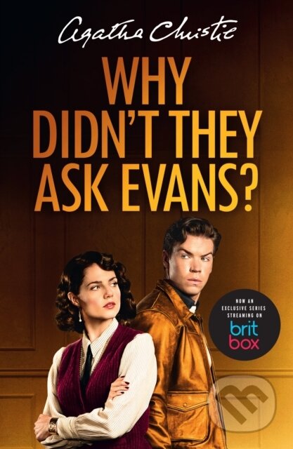 E-kniha: Why Didn't They Ask Evans? (Agatha Christie). HarperCollins, 2010 E-kniha: Why Didn't They Ask Evans? (Agatha Christie). HarperCollins, 2010