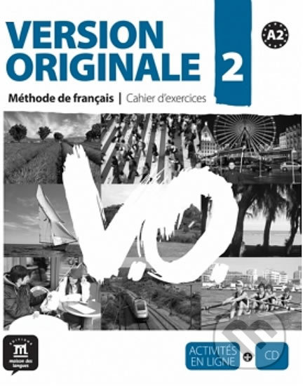 Kniha: Version Originale 2 – Cahier dexercices + CD (Klett). Klett, 2012 Kniha: Version Originale 2 – Cahier dexercices + CD (Klett). Klett, 2012