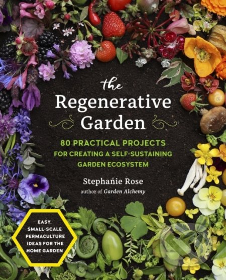 The Regenerative Garden - Stephanie Rose, Cool Springs, 2022