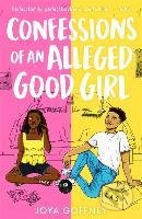 Kniha: Confessions of an Alleged Good Girl (Joya Goffney). Hot Key, 2022 Kniha: Confessions of an Alleged Good Girl (Joya Goffney). Hot Key, 2022
