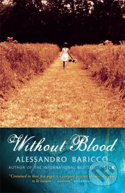 E-kniha: Without Blood (Alessandro Baricco). Canongate Books, 2004 E-kniha: Without Blood (Alessandro Baricco). Canongate Books, 2004
