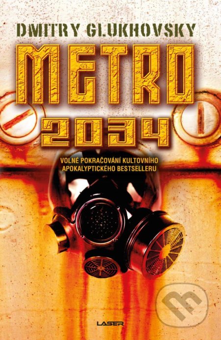 Kniha: Metro 2034 (Dmitry Glukhovsky). Laser books, 2022 Kniha: Metro 2034 (Dmitry Glukhovsky). Laser books, 2022