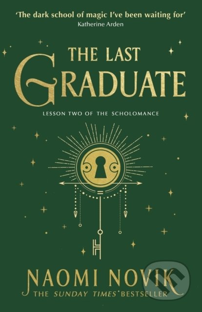 Kniha: The Last Graduate (Naomi Novik). Cornerstone, 2022 Kniha: The Last Graduate (Naomi Novik). Cornerstone, 2022