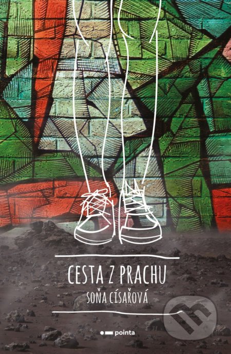 Kniha: Cesta z prachu (Soňa Císařová). Pointa, 2022 Kniha: Cesta z prachu (Soňa Císařová). Pointa, 2022