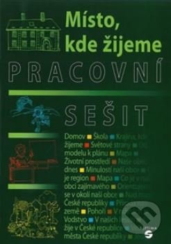 Kniha: Místo, kde žijeme - Pracovní sešit (vlastivěda) (Septima). Septima Kniha: Místo, kde žijeme - Pracovní sešit (vlastivěda) (Septima). Septima