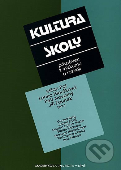 Kniha: Kultura školy (Milan Pol). Muni Press, 2005 Kniha: Kultura školy (Milan Pol). Muni Press, 2005