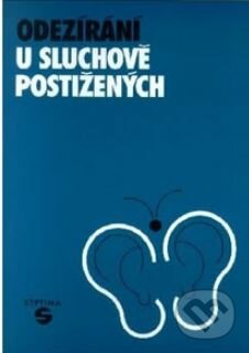 Kniha: Odezírání u sluchově postižených (Naděžda Janotová). Septima Kniha: Odezírání u sluchově postižených (Naděžda Janotová). Septima