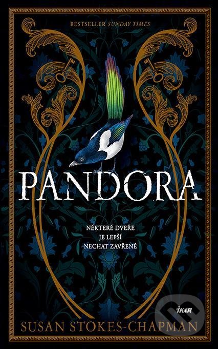 Kniha: Pandora (Susan Stokes-Chapman). Ikar CZ, 2022 Kniha: Pandora (Susan Stokes-Chapman). Ikar CZ, 2022