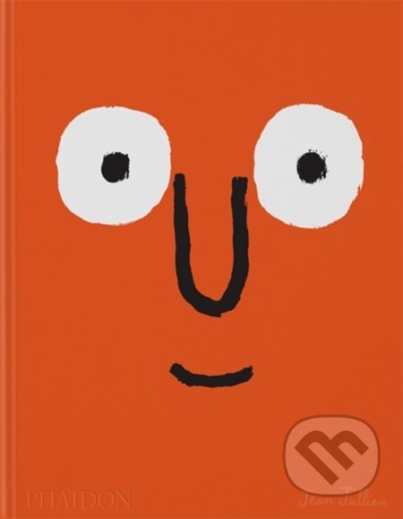 Kniha: Jean Jullien (Phaidon). Phaidon, 2022 Kniha: Jean Jullien (Phaidon). Phaidon, 2022
