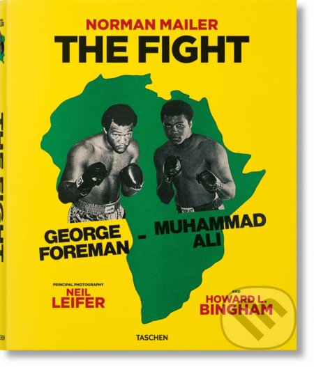 Kniha: The Fight (Norman Mailer a J. Michael Lennon). Taschen, 2022 Kniha: The Fight (Norman Mailer a J. Michael Lennon). Taschen, 2022