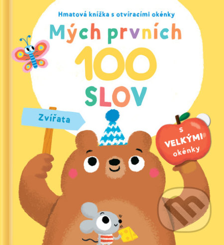 Kniha: Mých prvních 100 slov: Zvířata (YoYo Books). YoYo Books, 2022 Kniha: Mých prvních 100 slov: Zvířata (YoYo Books). YoYo Books, 2022