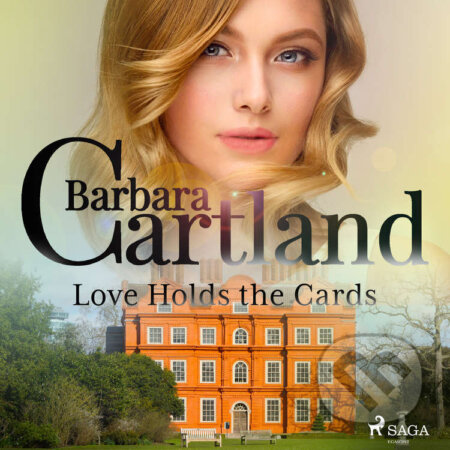 Audiokniha: Love Holds the Cards (EN) (Barbara Cartland). Saga Egmont, 2022 Audiokniha: Love Holds the Cards (EN) (Barbara Cartland). Saga Egmont, 2022