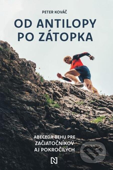 E-kniha: Od antilopy po Zátopka (Peter Kováč). N Press, 2022 E-kniha: Od antilopy po Zátopka (Peter Kováč). N Press, 2022