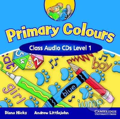Primary Colours 1 Class Audio CDs (Andrew Littlejohn a Diana Hicks). Cambridge University Press, 2002 Primary Colours 1 Class Audio CDs (Andrew Littlejohn a Diana Hicks). Cambridge University Press, 2002