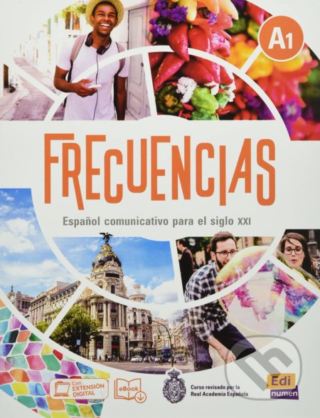 Kniha: Frecuencias A1: Libro del estudiante (Jesús Esteban a Marina García). Edinumen, 2020 Kniha: Frecuencias A1: Libro del estudiante (Jesús Esteban a Marina García). Edinumen, 2020