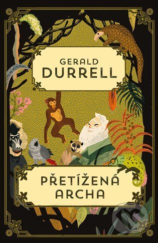 Kniha: Přetížená archa (Gerald Durrell). Zeď, 2022 Kniha: Přetížená archa (Gerald Durrell). Zeď, 2022