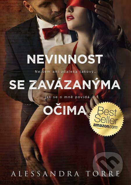 Kniha: Nevinnost se zavázanýma očima (Alessandra Torre). Mystery Press, 2022 Kniha: Nevinnost se zavázanýma očima (Alessandra Torre). Mystery Press, 2022