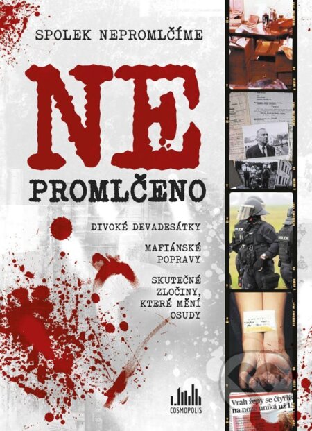 E-kniha: NE/PROMLČENO (Nepromlčíme). Grada, 2022 E-kniha: NE/PROMLČENO (Nepromlčíme). Grada, 2022