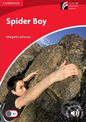 Spider Boy Level 1 - Margaret Johnson, Cambridge University Press, 2016