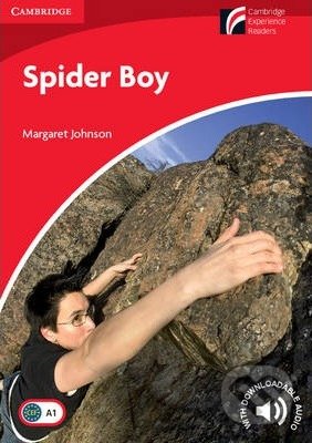 Kniha: Spider Boy Level 1 (Margaret Johnson). Cambridge University Press, 2016 Kniha: Spider Boy Level 1 (Margaret Johnson). Cambridge University Press, 2016