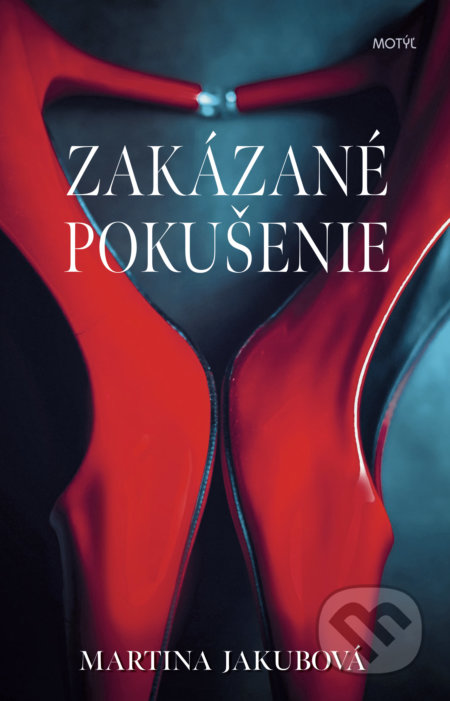 Kniha: Zakázané pokušenie (Martina Jakubová), 2022 Kniha: Zakázané pokušenie (Martina Jakubová), 2022