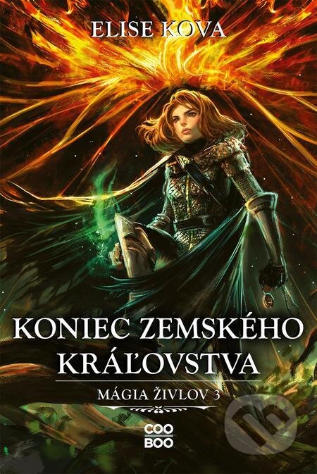 E-kniha: Koniec Zemského kráľovstva (Elise Kova). CooBoo SK E-kniha: Koniec Zemského kráľovstva (Elise Kova). CooBoo SK