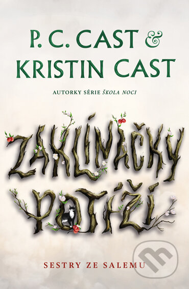 E-kniha: Zaklínačky potíží (Kristin Cast a P.C. Cast). King Cool, 2022 E-kniha: Zaklínačky potíží (Kristin Cast a P.C. Cast). King Cool, 2022