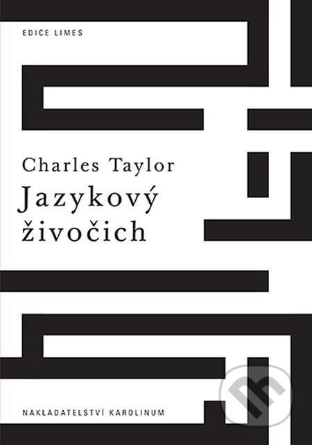 E-kniha: Jazykový živočich (Charles Taylor). Karolinum, 2021 E-kniha: Jazykový živočich (Charles Taylor). Karolinum, 2021