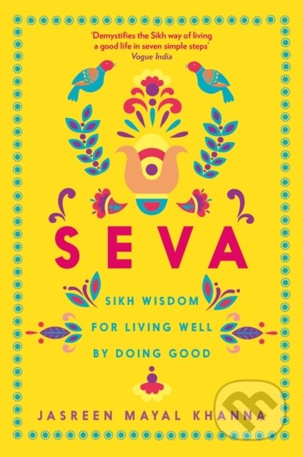 Kniha: Seva (Jasreen Mayal Khanna). Profile Books, 2022 Kniha: Seva (Jasreen Mayal Khanna). Profile Books, 2022