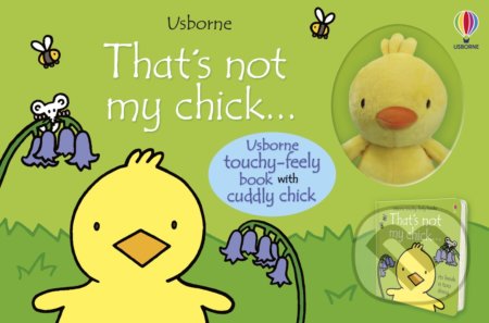 Kniha: That's Not My Chick Book and Toy (Fiona Watt). Usborne, 2022 Kniha: That's Not My Chick Book and Toy (Fiona Watt). Usborne, 2022