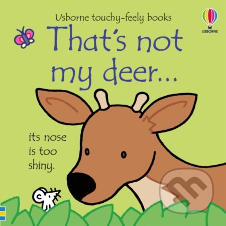 Kniha: That's not my deer... (Fiona Watt). Usborne, 2022 Kniha: That's not my deer... (Fiona Watt). Usborne, 2022