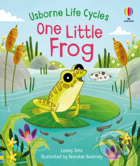 Kniha: One Little Frog (Lesley Sims). Usborne, 2022 Kniha: One Little Frog (Lesley Sims). Usborne, 2022