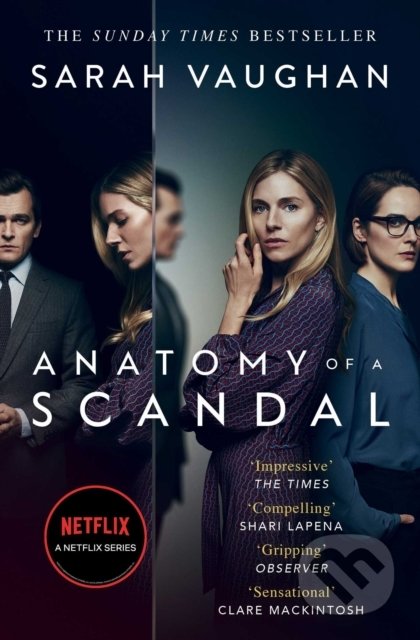 Kniha: Anatomy of a Scandal (Sarah Vaughan). Simon & Schuster, 2022 Kniha: Anatomy of a Scandal (Sarah Vaughan). Simon & Schuster, 2022