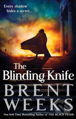 Kniha: The Blinding Knife (Brent Weeks). Orion, 2013 Kniha: The Blinding Knife (Brent Weeks). Orion, 2013