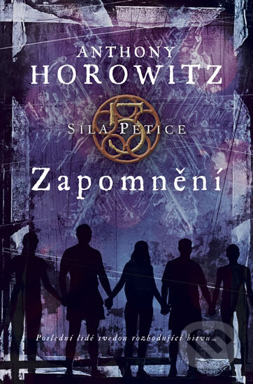 Kniha: Zapomnění (Anthony Horowitz), 2013 Kniha: Zapomnění (Anthony Horowitz), 2013