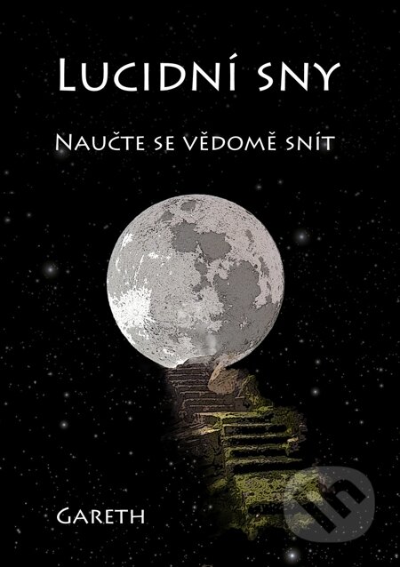 E-kniha: Lucidní sny (Gareth). E-knihy jedou, 2013 E-kniha: Lucidní sny (Gareth). E-knihy jedou, 2013